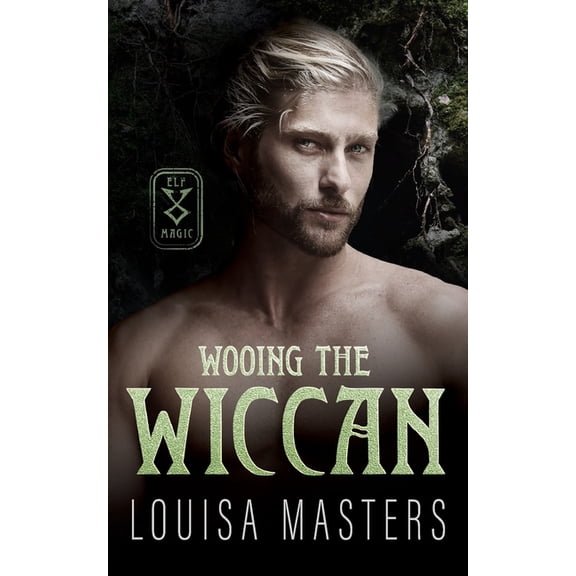 Elf Magic Wooing the Wiccan, Book 1, (Paperback)