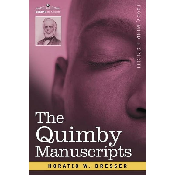 The Quimby Manuscripts, (Paperback)