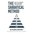 thumbnail image 2 of Pre-Owned The Sabbatical Method: How to Leverage Rest and Grow Your Business (Paperback) 1961462982 9781961462984, 2 of 2