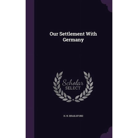 Our Settlement With Germany (Hardcover)