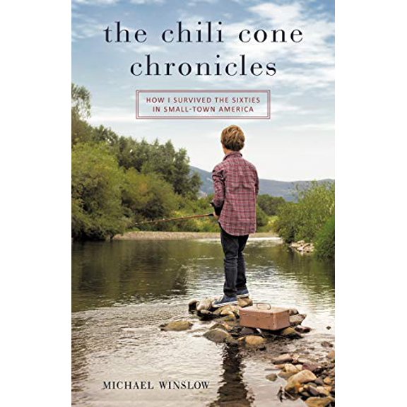 Pre-Owned The Chili Cone Chronicles: How I Survived the Sixties in Small-Town America (Paperback) 1450277063 9781450277068
