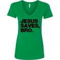 thumbnail image 3 of Inktastic Jesus Saves, Bro. Women's V-Neck T-Shirt, 3 of 5