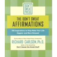 thumbnail image 1 of The Don'T Sweat Affirmations: 100 Inspirations To Help Make Your Life Happier And More Relaxed, 1 of 2