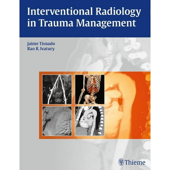 Interventional Radiology in Trauma (Hardcover)