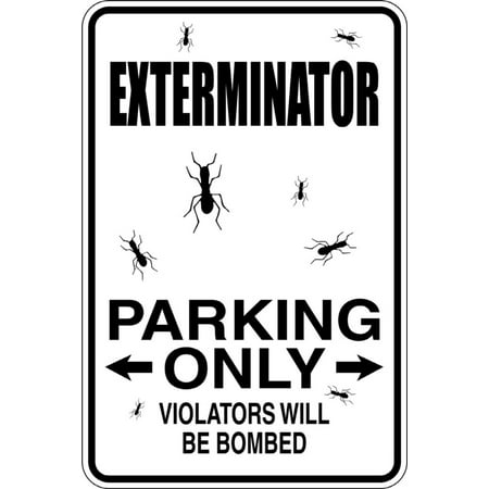 Signs Die Cut Wall Border - Exterminator -Parking Signs - Picture Art - Peel & Stick Vinyl Wall Decal Sticker Size : 9 Inches X 18 Inches