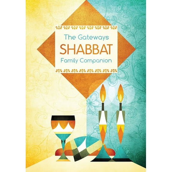 Gateways Shabbat Family Companion, (Paperback)
