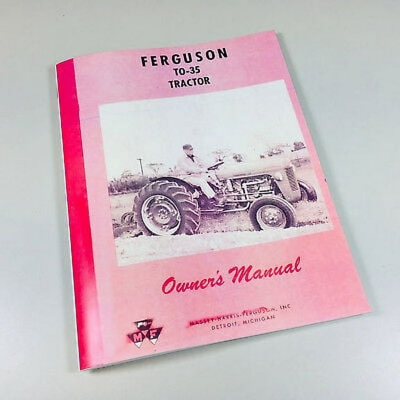 Massey Ferguson To35 Gas Tractor Operators Owners Manual To-35