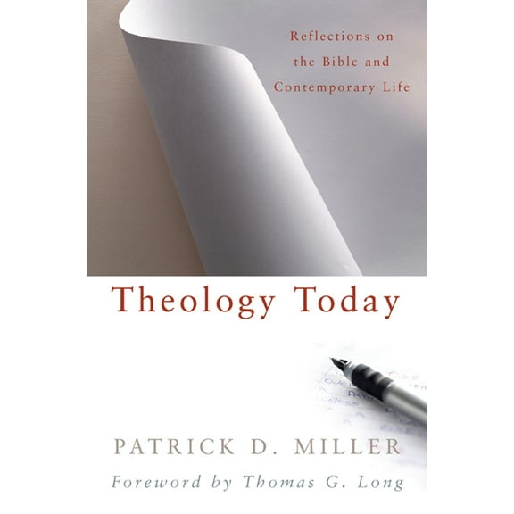 Theology Today: Reflections on the Bible and Contemporary Life (Paperback)
