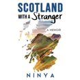 thumbnail image 1 of Scotland with a Stranger: A Memoir, 1 of 1