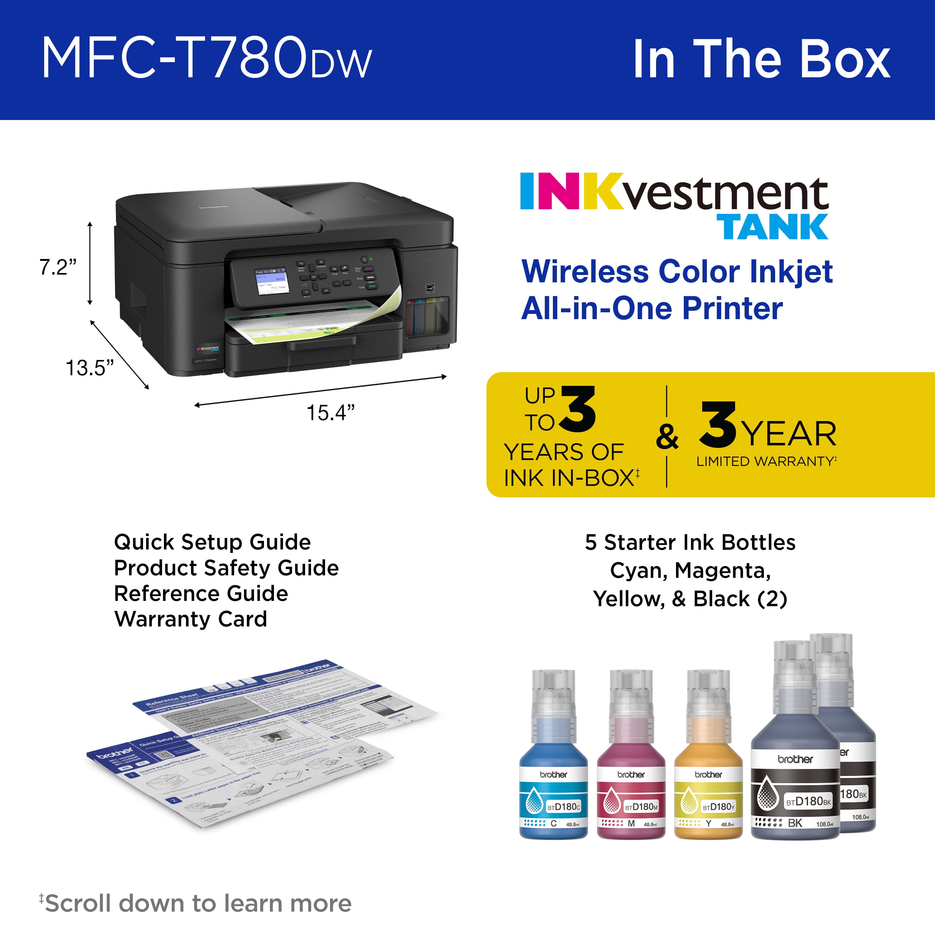 Brother INKvestment Tank 780 MFC-T780DW Wireless Color Inkjet All-in-One Printer with Duplex Printing and Up to 3 Years of Ink In-Box and a 3-year Limited Warranty