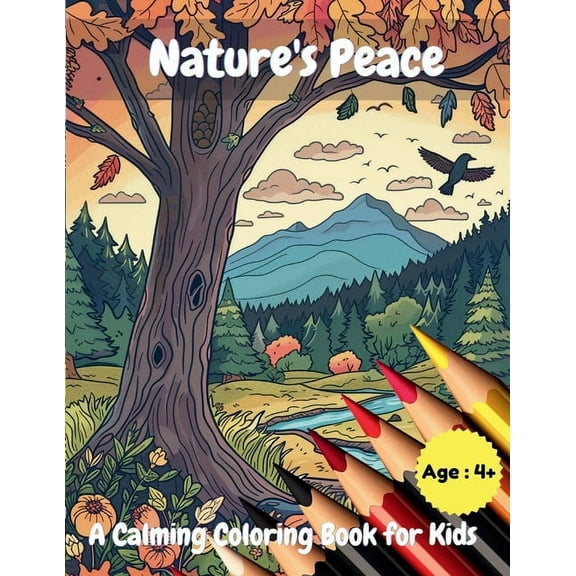 Nature's Peace: A Calming Coloring Book for Kids, (Paperback)