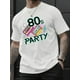 thumbnail image 1 of Camiseta informal con estampado "Fiesta de los 80" para hombre, manga corta, corte cómodo, cuello redondo, estilo urbano, ideal para uso diario y para el tiempo libre., 1 of 9
