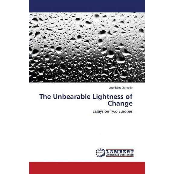 The Unbearable Lightness of Change (Paperback)