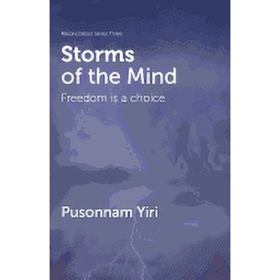Reconciliation: Storms of the Mind: Freedom is a choice (Paperback)