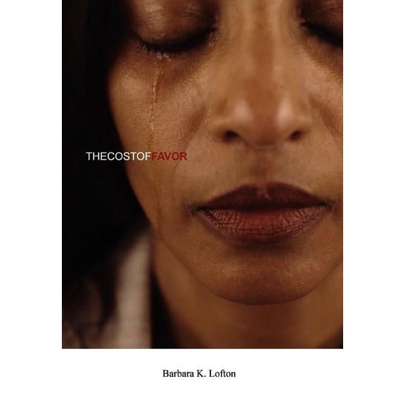 The Cost of Favor, (Hardcover)