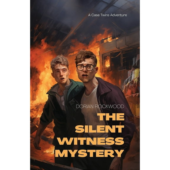 Case Twins Adventures The Silent Witness Mystery: A Case Twins Adventure, Book 2, (Paperback)