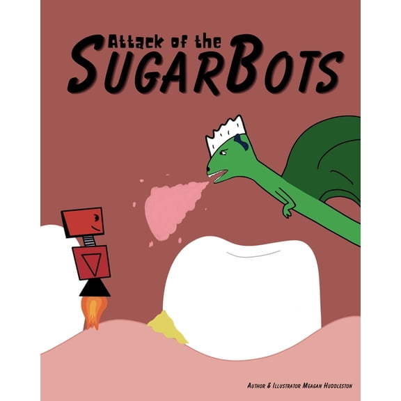 Attack Of The SugarBots, (Paperback)