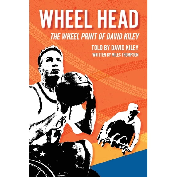 Wheel Head: The Wheel Print of David Kiley, (Paperback)