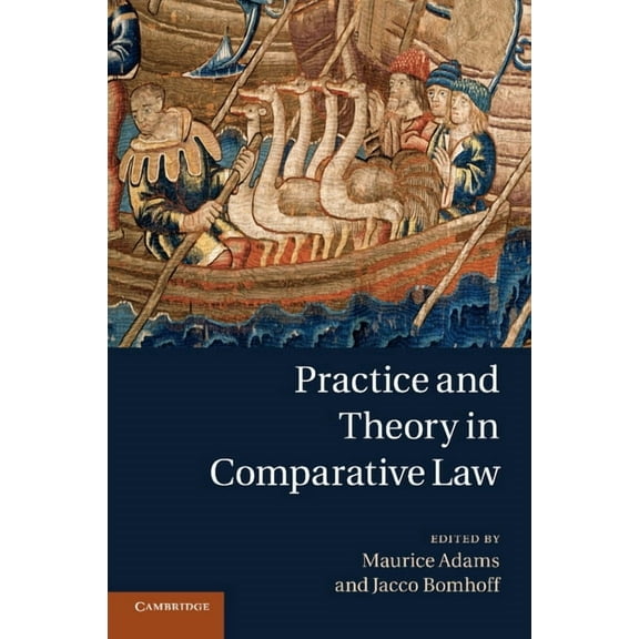 Practice and Theory in Comparative Law, (Paperback)