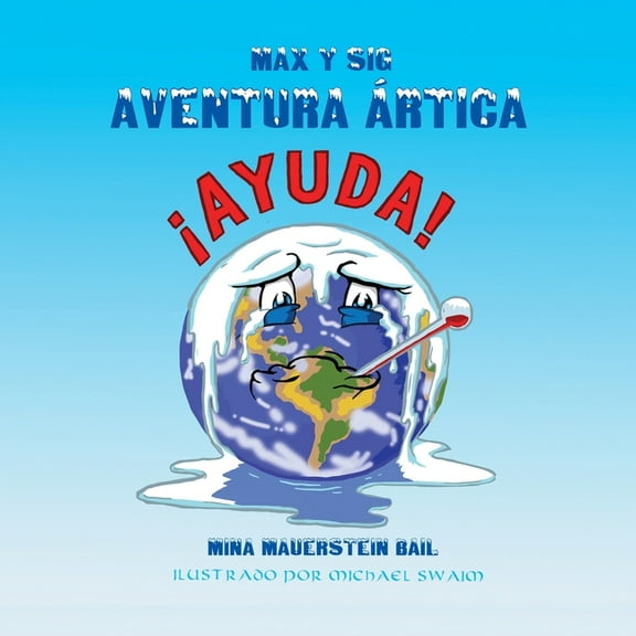 Libro 1 Max y Sig Aventura Ãrtica: Las aventuras de Max y Sig, (Paperback)