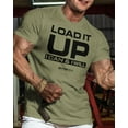thumbnail image 2 of Gymish Load It Up Workout T-Shirt – Funny Gym Shirt for Men, Lifting T-Shirt, Deadlift Tee, Men’s Workout Shirt, Gym Apparel, Athletic Gym Wear, 2 of 5