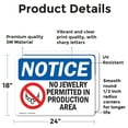 thumbnail image 2 of (2 Pack) No Jewelry Permitted In Production Sign, 2 of 7