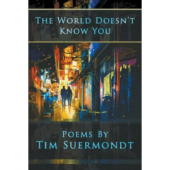 The World Doesn't Know You (Paperback)