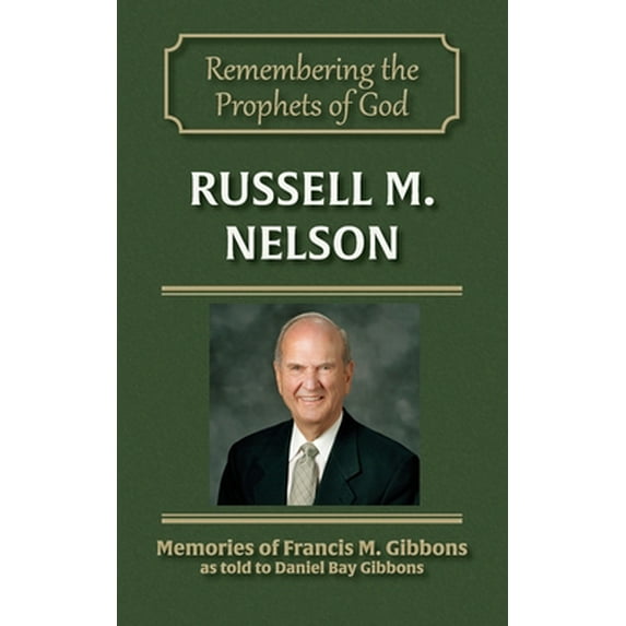 Pre-Owned Russell M. Nelson (Paperback) 1942640250 9781942640257