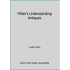 Miller's Understanding Antiques (Paperback - Used)