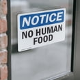 thumbnail image 4 of (2 Pack) No Human Food OSHA Notice Sign 5 Inch X 3.5 Inch Vinyl Label Decal Sticker Weather Resistant, UV Protected for Workplace, Business, and Construction Site, Made in the USA, 4 of 7