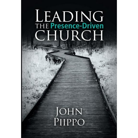 Leading the Presence-driven Church