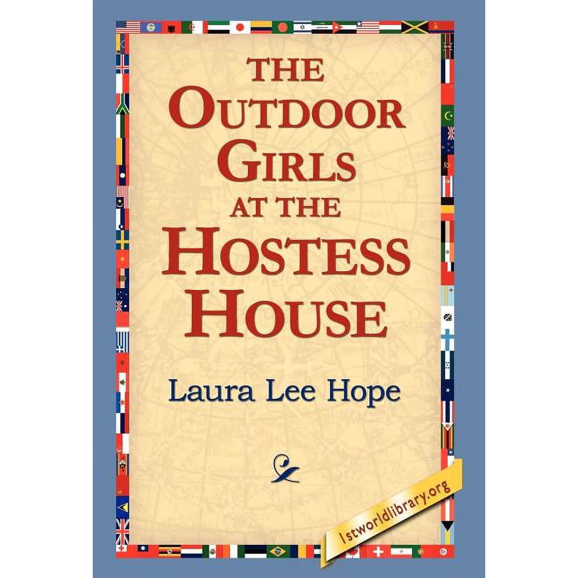 The Outdoor Girls at the Hostess House, (Hardcover)
