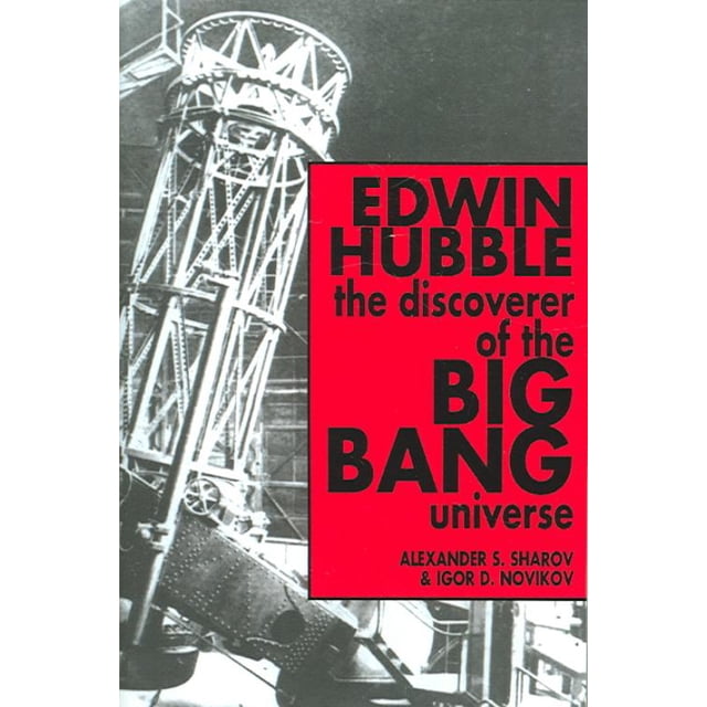 Edwin Hubble, I. D. Novikov, A. S. Sharov, et al. Broché