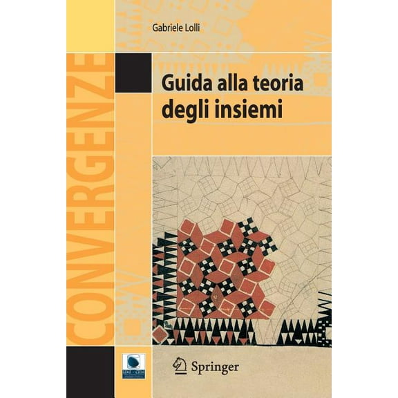 Convergenze Guida Alla Teoria Degli Insiemi, (Paperback)