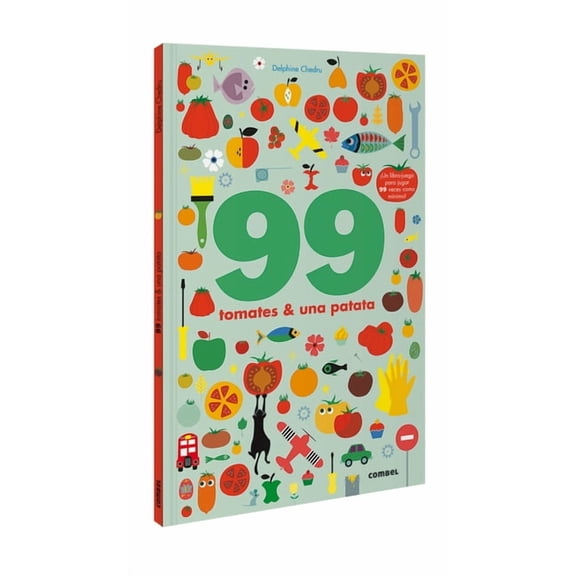 99 Tomates Y 1 Patata, (Hardcover)