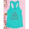 thumbnail image 3 of Every Mom Is A Queen Crown Racerback Tank Women -Image by Shutterstock, Female Large, 3 of 4