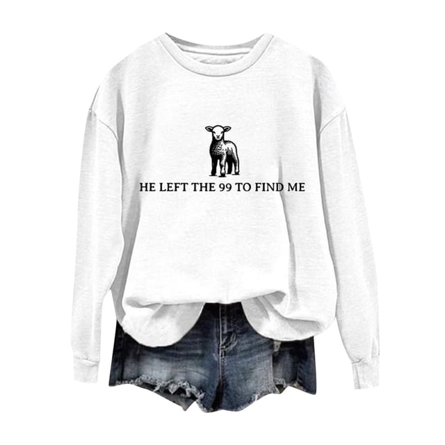 Women's Casual Lettering Print Sweatshirt Long Sleeve Round Neck He Left The 99 To Find Me Top Soft Comfortable Pullover