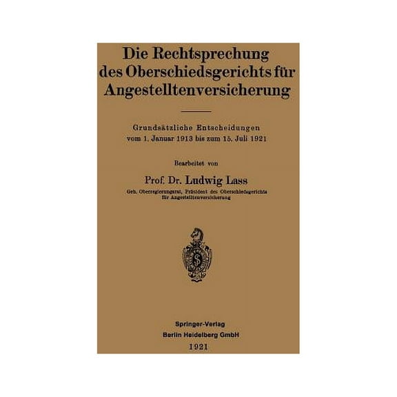 Die Rechtsprechung Des Oberschiedsgerichts Für Angestelltenversicherung, (Paperback)