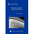 thumbnail image 2 of Waves in Dusty Space Plasmas (Astrophysics and Space Science Library), 2 of 2