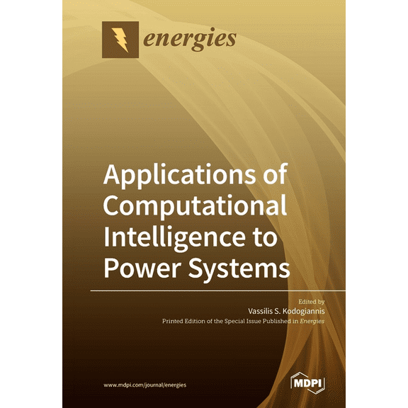 Applications of Computational Intelligence to Power Systems, (Paperback)
