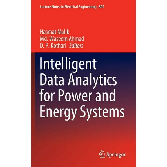 Lecture Notes in Electrical Engineering Intelligent Data Analytics for Power and Energy Systems, Book 802, (Hardcover)