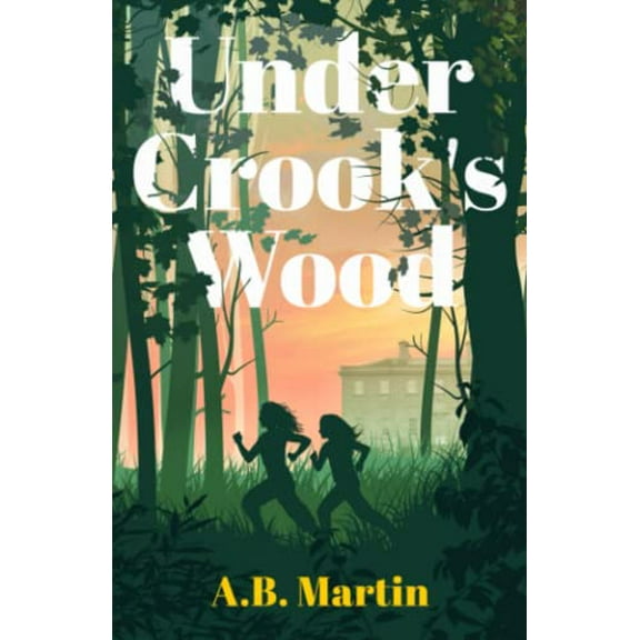 Pre-Owned Under Crook's Wood: An adventure story for 9-13 year olds (Sophie Watson Adventure Mystery Series) Paperback