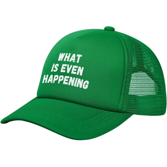 What is Even Happening Hat Mesh Trucker Hat Funny Baseball Cap Men Women