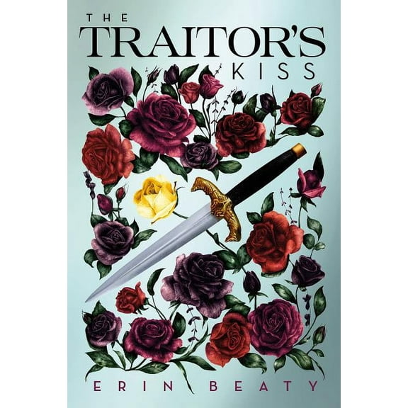 Traitor's Trilogy The Traitor's Kiss, Book 1, (Paperback)
