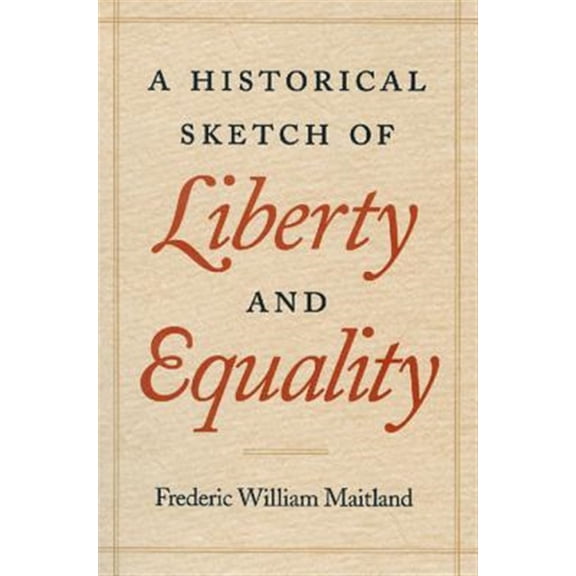 Pre-Owned HISTORICAL SKETCH OF LIBERTY AND EQUALITY, A (Hardcover)