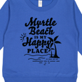 thumbnail image 3 of Inktastic Myrtle Beach is My Happy Place with Palm Trees Toddler Sweatshirt, 3 of 4