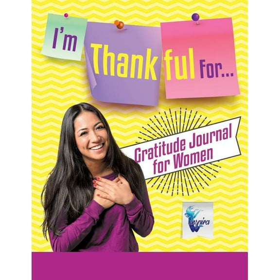 I'm Thankful For... Gratitude Journal for Women (Paperback)