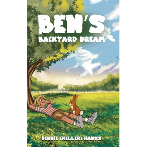 Ben's Backyard Dream, (Hardcover)