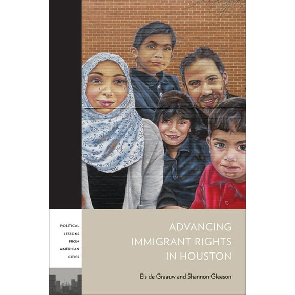 Plac: Political Lessons from American Ci Advancing Immigrant Rights in Houston, (Paperback)