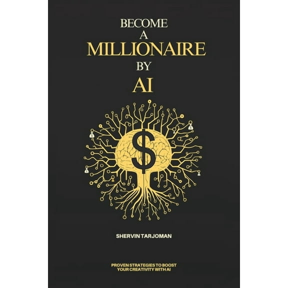 Become A Millionaire By AI, (Paperback)